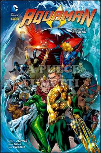 DC LIBRARY - DC NEW 52 LIMITED - AQUAMAN #     2: GLI ALTRI